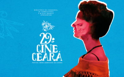 29º CINE CEARÁ – Festival Ibero-americano de Cinema 2019